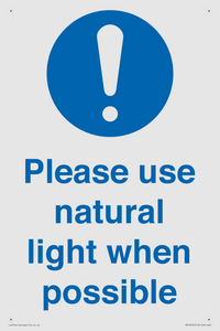 Please use natural light when possible